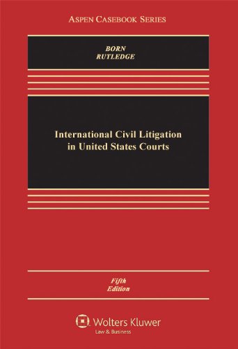 9780735507555 International Civil Litigation In United