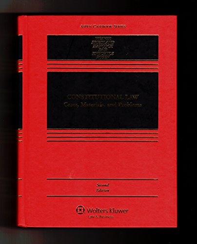 9780735507586: Constitutional Law: Cases,Materials, & Problems (Aspen Casebook)