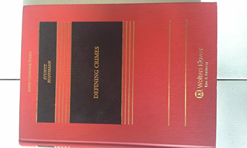Defining Crimes (Aspen Casebook Series) (9780735507630) by William J. Stuntz; Joseph L. Hoffmann