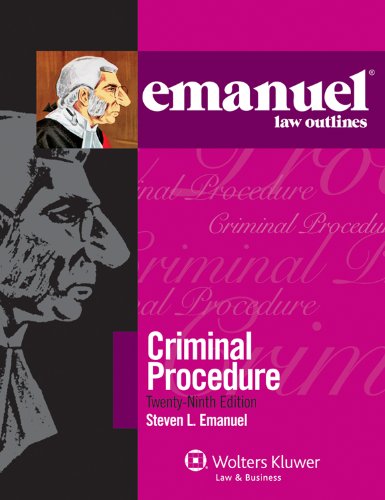 Stock image for Emanuel Law Outline: Criminal Procedure (Emanuel Law Outlines) for sale by BooksRun