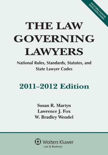 Beispielbild fr Law Governing Lawyers: National Rules Standards Statutes 2011 Edition zum Verkauf von The Maryland Book Bank