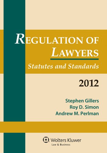 Beispielbild fr Regulation of Lawyers, 2012 Statutory Supplement zum Verkauf von Wonder Book