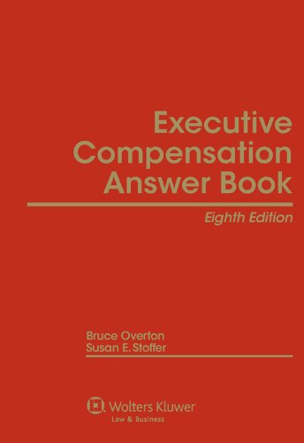 Imagen de archivo de Executive Compensation Answer Book, Eighth Edition a la venta por ThriftBooks-Atlanta