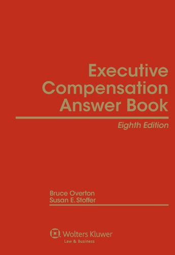 9780735508804: Executive Compensation Answer Book