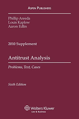 9780735509788: Antitrust Analysis: Problems, Text, And, Cases 2010 Supplement: Problesm, Text, Cases