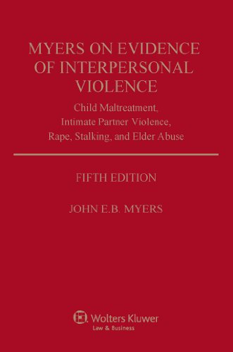 9780735510302: Evidence of Interpersonal Violence: Child Maltreatment, Intimate Partner Violence, Rape, Stalking, and Elder Abuse