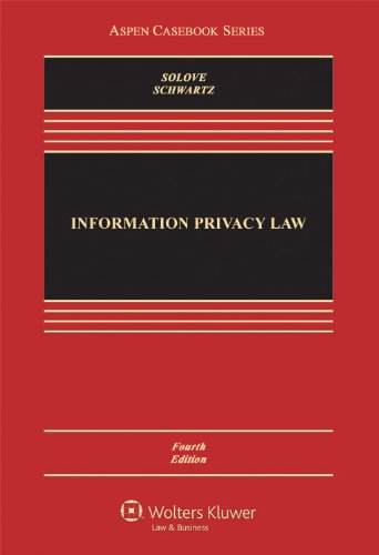 Information Privacy Law (Aspen Casebook) (9780735510401) by Daniel J. Solove; Paul Schwartz