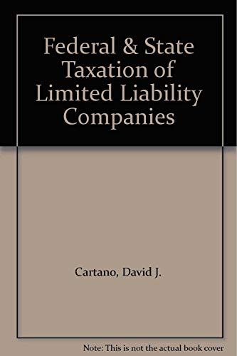 Stock image for Federal & State Taxation of Limited Liability Companies for sale by -OnTimeBooks-