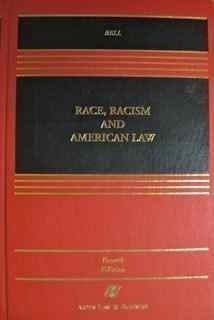 9780735512023: Race, Racism, and American Law