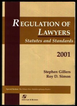 Imagen de archivo de Regulation of Lawyers : Statutes and Standards 2001 a la venta por Better World Books