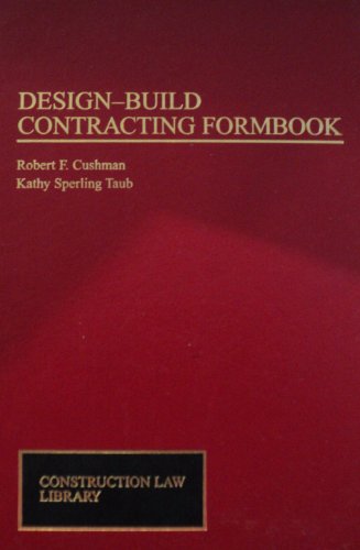 Design-Build Contracting Formbook (9780735514621) by Taub, Kathy Sperling