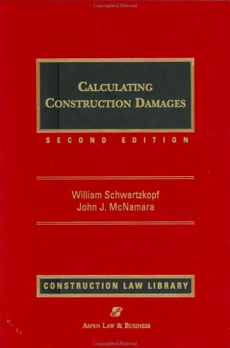 Stock image for Calculating Construction Damages for sale by GF Books, Inc.