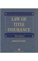 9780735515031: Law of Title Insurance, Third LL