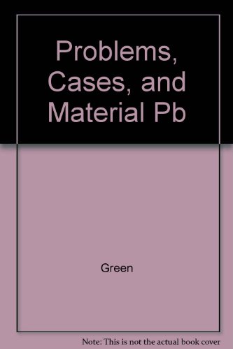 Problems, Cases, and Materials on Evidence (9780735516038) by Green, Eric D.; Nesson, Charles R.