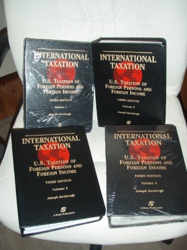 9780735516052: International Taxation: U.S. Taxation of Foreign Persons & Income