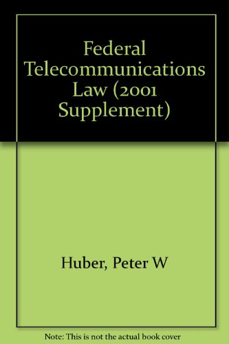 9780735516144: Federal Telecommunications Law (2001 Supplement)
