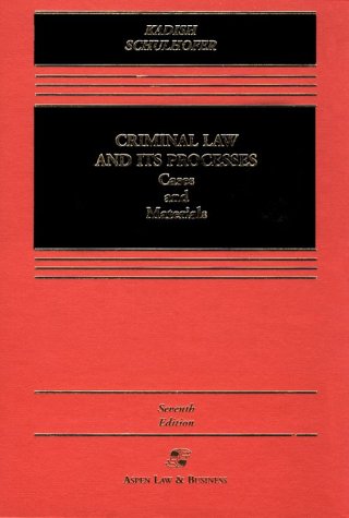 Beispielbild fr Criminal Law and Its Processes : Cases and Materials zum Verkauf von Better World Books