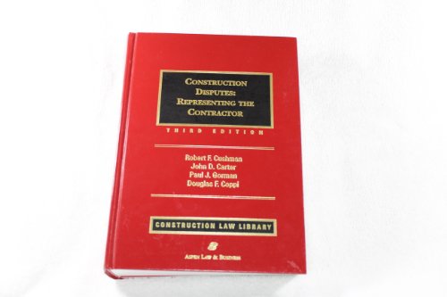 Imagen de archivo de Construction Disputes: Representing the Contractor (Construction Law Library) a la venta por HPB-Red