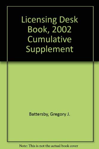 9780735522244: Licensing Desk Book, 2002 Cumulative Supplement