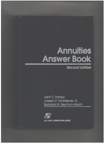 Annuities Answer Book (9780735523470) by Adney; McKeever; Seymon-Hirsch