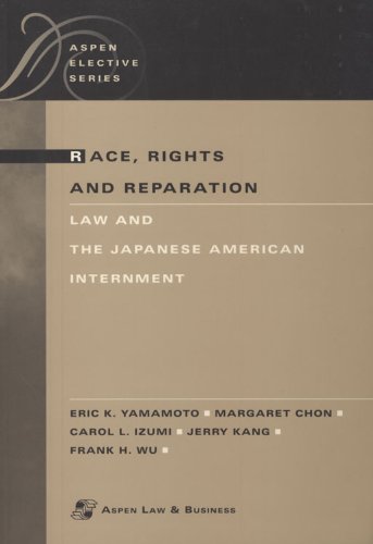Imagen de archivo de Race, Rights, and Reparation: Law and the Japanese American Internment a la venta por ThriftBooks-Atlanta