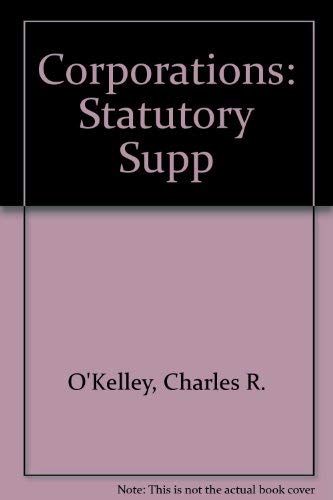 9780735524903: Corporations and Other Business Associations: Selected Statutes, Rules, and Forms : 2002 Edition