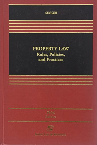 Stock image for Property Law: Rules, Policies, and Practices, Third Edition for sale by ThriftBooks-Dallas