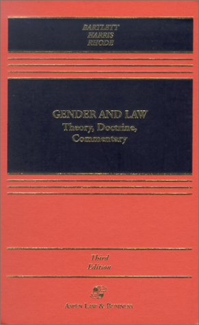 Beispielbild fr Gender and Law : Theory, Doctrine, Commentary zum Verkauf von Better World Books