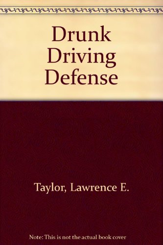 9780735526051: Drunk Driving Defense