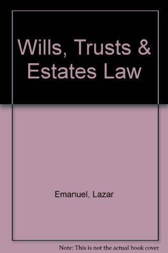 Wills & Trusts (Law in a Flash) (9780735526631) by Emanuel, Lazar