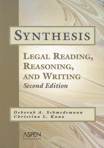 Stock image for Synthesis: Legal Reading, Reasoning, and Writing for sale by ThriftBooks-Atlanta