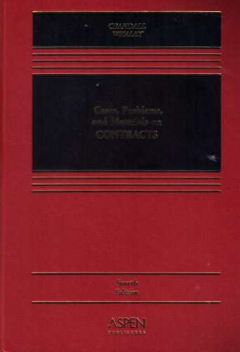 Cases, Problems, and Materials on Contracts (9780735527973) by Crandall, Thomas D.; Whaley, Douglas J.