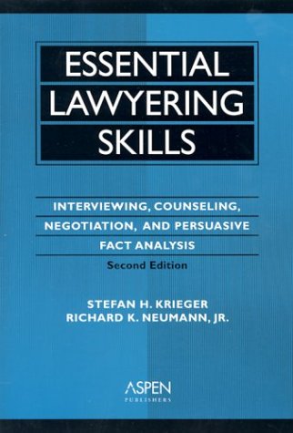 Beispielbild fr Essential Lawyering Skills: Interviewing, Counseling, Negotiation, and Persuasive Fact Analysis (Coursebook) zum Verkauf von Wonder Book