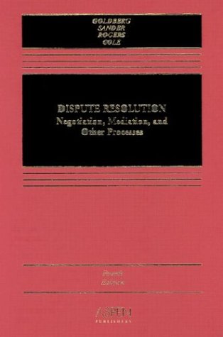 Imagen de archivo de Dispute Resolution: Negotiation, Mediation, and Other Processes a la venta por Open Books