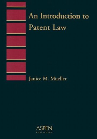 9780735529212: Introduction to Patent Law Pb