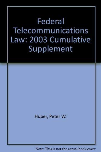 Beispielbild fr Federal Telecommunications Law, 2003 Supplement zum Verkauf von Better World Books
