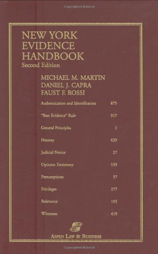 New York Evidence Handbook, Second Edition (9780735529816) by Michael Martin; Daniel J. Capra