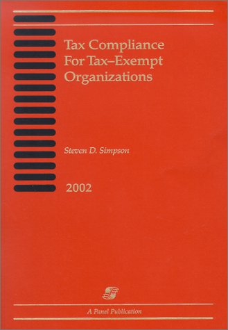 Beispielbild fr Tax Compliance for Tax-Exempt Organizations, 2002 zum Verkauf von Bookmans