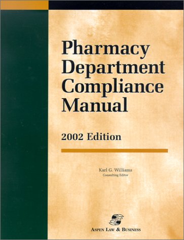 9780735533417: Pharmacy Department Compliance Manual 2002