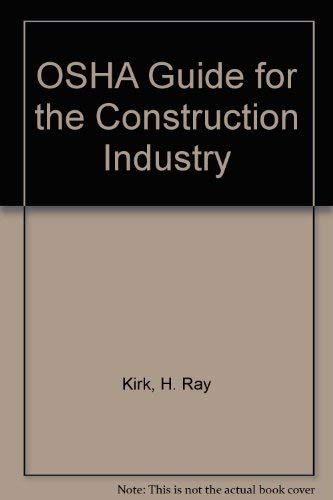 OSHA Guide for the Construction Industry (9780735534087) by Kirk, H. Ray