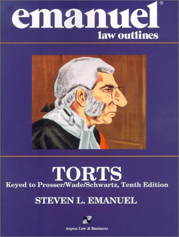 Stock image for Emanuel Law Outlines: Torts, Prosser Edition for sale by Goodwill of Colorado