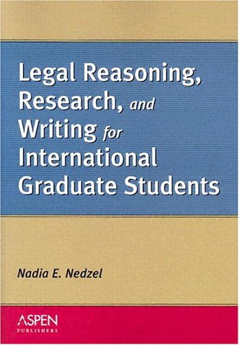 Imagen de archivo de Legal Reasoning, Research, and Writing for International Graduate Students a la venta por Wonder Book
