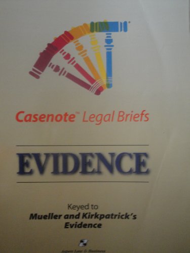 9780735535343: Evidence: Casenote Legal Briefs