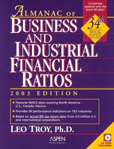 Almanac of Business and Industrial Financial Ratios {2003 EDITION} with CD-ROM