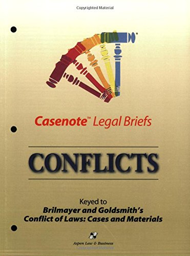 Stock image for Casenote Legal Briefs: Conflicts - Keyed to Brilmayer & Goldsmith for sale by HPB-Movies