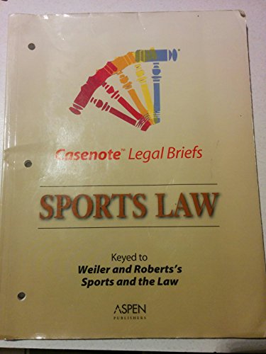 Sports and the Law (9780735536159) by Casenote Legal Briefs