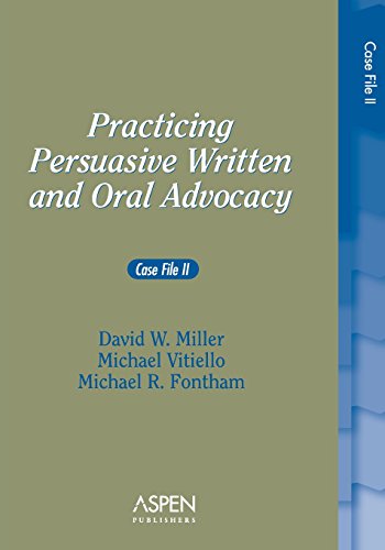 Beispielbild fr Practicing Persuasive Written and Oral Advocacy No. II : Case File zum Verkauf von Better World Books