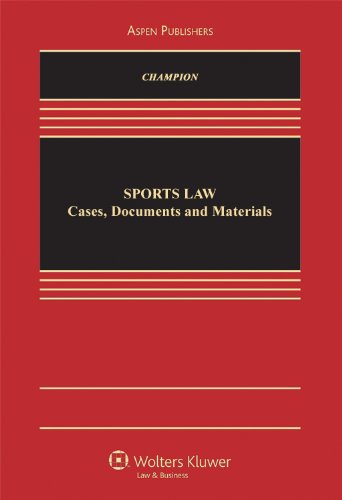 Beispielbild fr Sports Law: Cases, Documents, and Materials zum Verkauf von BooksRun