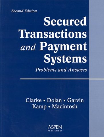 Stock image for Secured Transactions & Payment Systems: Problems & Answers (2nd Edition, 2003) for sale by BooksRun