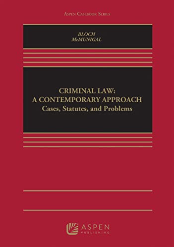 9780735539655: Criminal Law: A Contemporary Approach: A Contemporary Approach: Cases, Statutes, and Problems (Aspen Casebook)